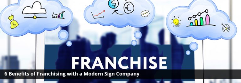 Franchising with a Modern Sign Company