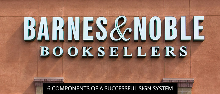 6 Components Of A Successful Sign System