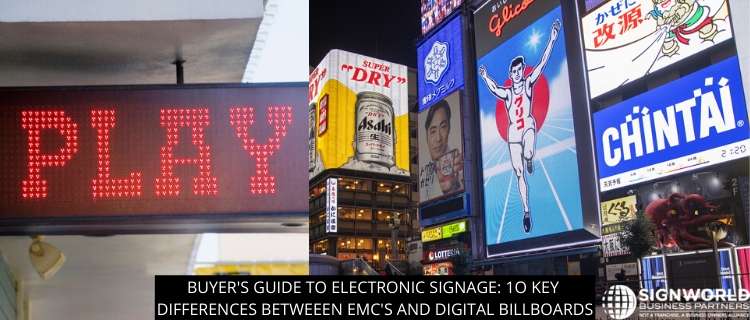 Buyer’s Guide to Electronic Signage: 6 Key Differences Between EMCs and Digital Billboards