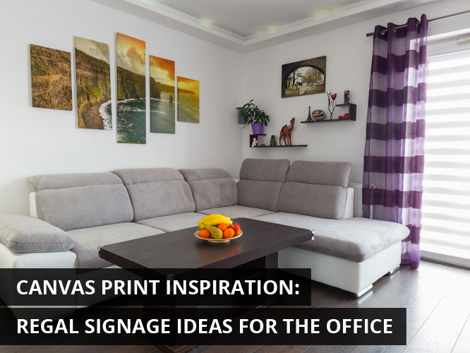 Canvas-Print-Inspiration-Regal-Signage-Ideas-for-the-Office