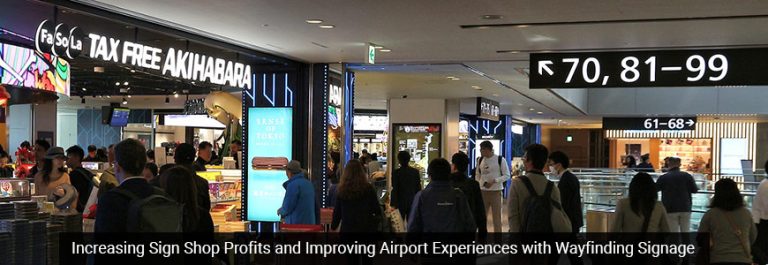 Increasing Sign Shop Profits and Improving Airport Experiences with Wayfinding Signage