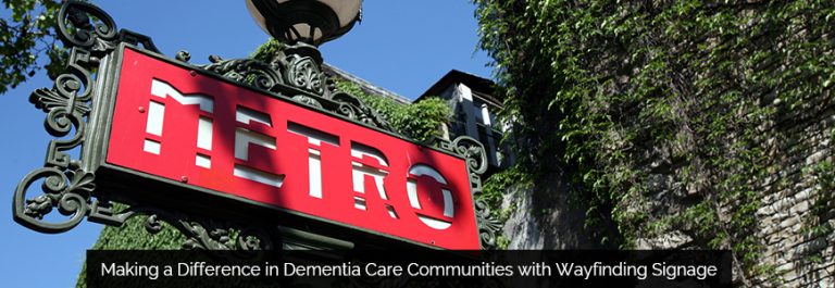 Making a Difference in Dementia Care Communities with Wayfinding Signage
