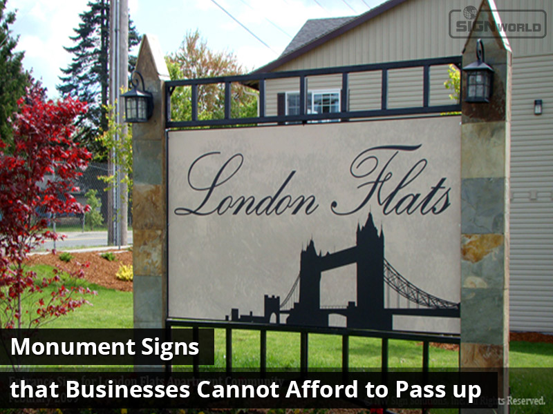 Monument Signs that Businesses Cannot Afford to Pass up