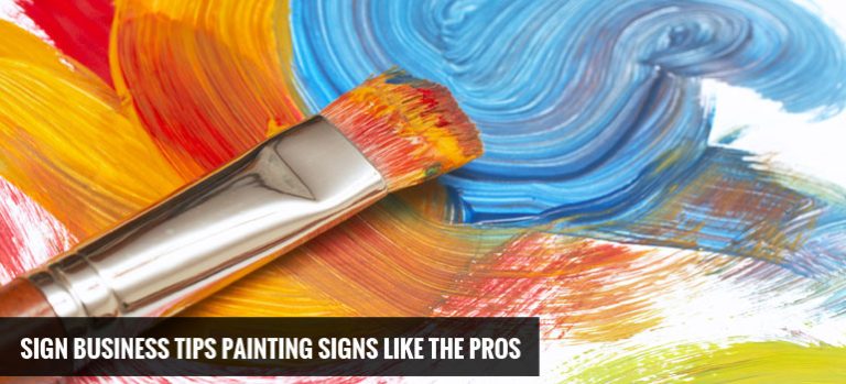 Sign Business Tips: Painting Signs like the Pros