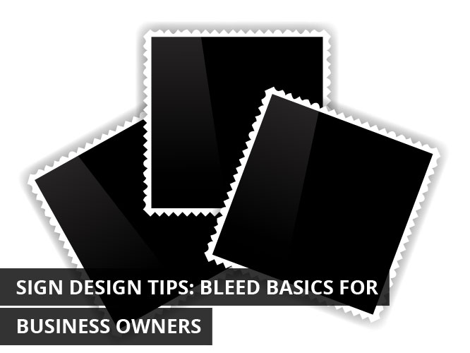 Sign-Design-Tips-Bleed-Basics-for-Business-Owners