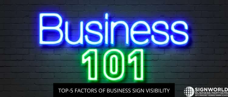 Top-5 Factors of Business Sign Visibility