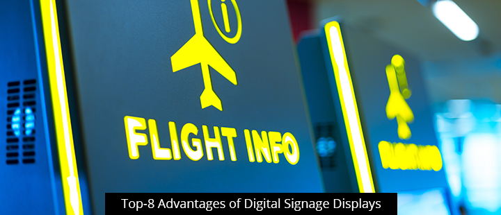 Top-8 Advantages of Digital Signage Displays
