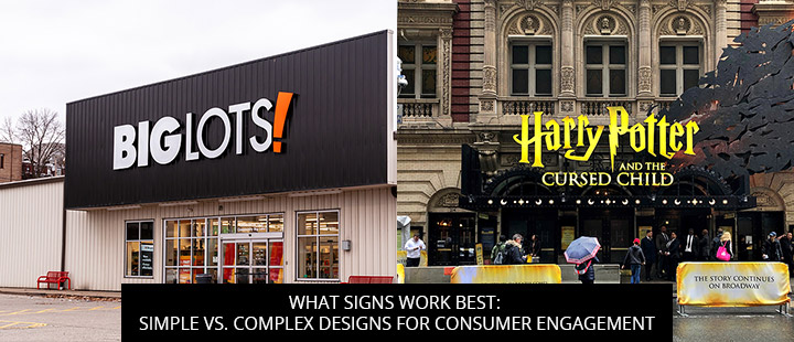 What Signs Work Best: Simple vs. Complex Designs for Consumer Engagement