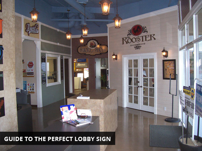 Guide to The Perfect Lobby Sign