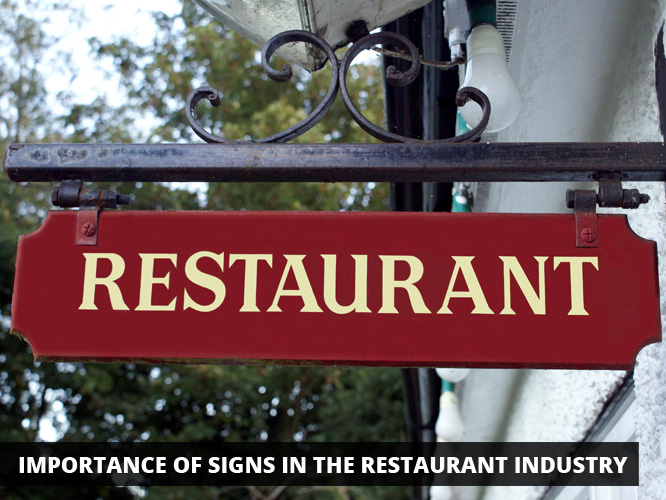 Importance of Signs in the Restaurant Industry