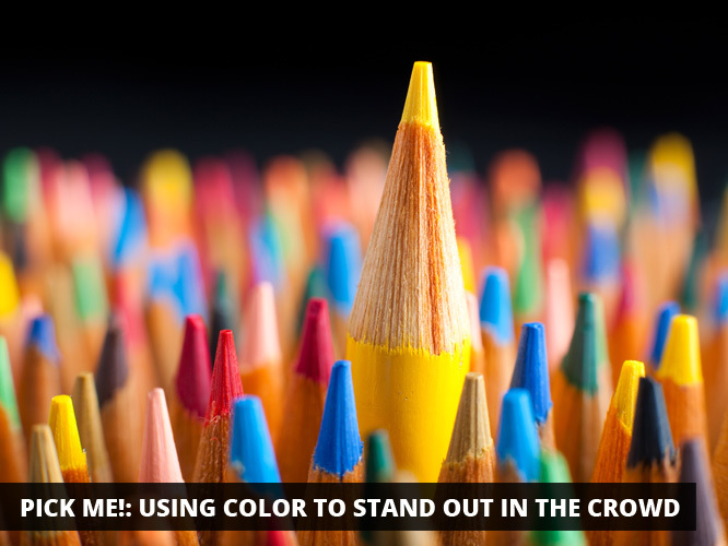 Pick Me!: Using Color to Stand Out in the Crowd